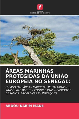 ÁREAS MARINHAS PROTEGIDAS DA UNIÃO EUROPEIA NO SENEGAL: