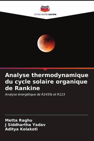 Analyse thermodynamique du cycle solaire organique de Rankine
