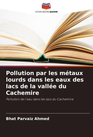 Pollution par les métaux lourds dans les eaux des lacs de la vallée du Cachemire