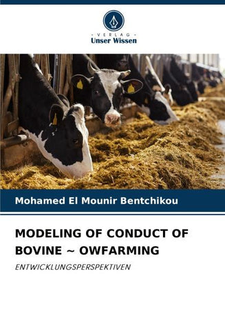 MODELING OF CONDUCT OF BOVINE ~ OWFARMING