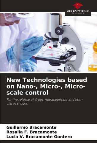 New Technologies based on Nano-, Micro-, Micro-scale control