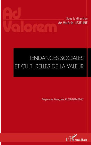 Tendances sociales et culturelles de la valeur