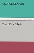 Tent Life in Siberia