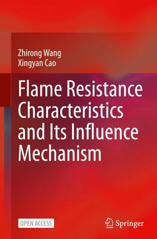 Flame Resistance Characteristics and Its Influence Mechanism