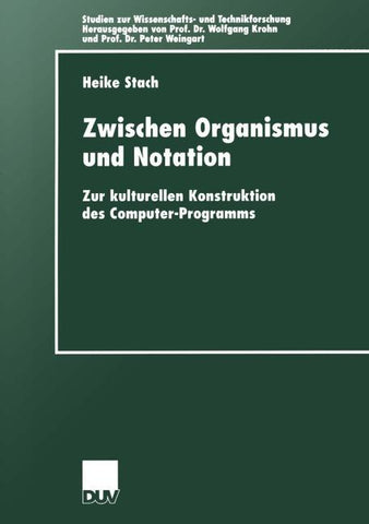 Zwischen Organismus und Notation