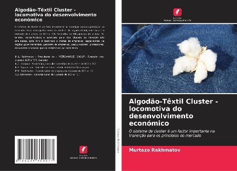 Algodão-Têxtil Cluster - locomotiva do desenvolvimento económico