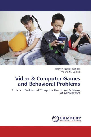 Video & Computer Games and  Behavioral Problems