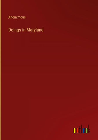 Doings in Maryland