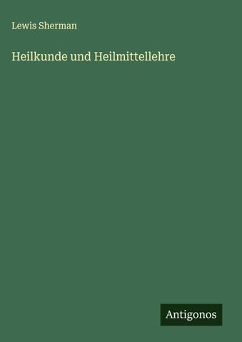 Heilkunde und Heilmittellehre