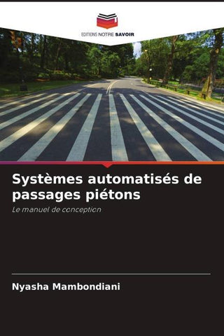 Systèmes automatisés de passages piétons