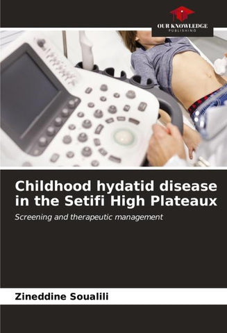Childhood hydatid disease in the Setifi High Plateaux