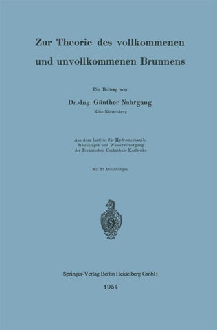 Zur Theorie des vollkommenen und unvollkommenen Brunnens