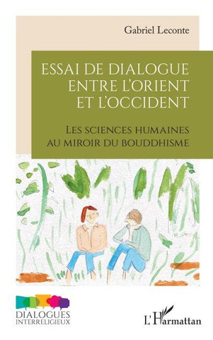 Essai de dialogue entre l'Orient et l'Occident