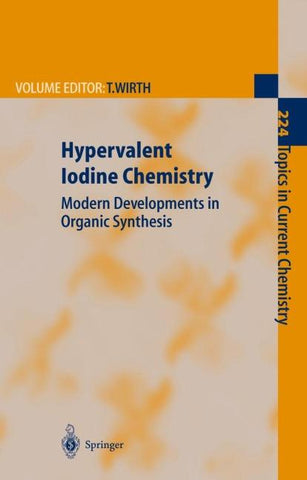 Hypervalent Iodine Chemistry