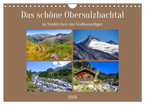 Das schöne Obersulzbachtal (Wandkalender 2026 DIN A4 quer), CALVENDO Monatskalender
