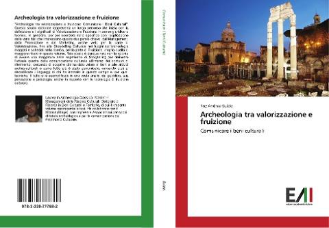 Archeologia tra valorizzazione e fruizione