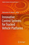 Innovative Control Systems for Tracked Vehicle Platforms