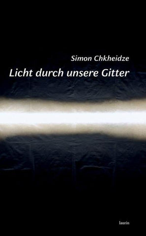 Licht durch unsere Gitter