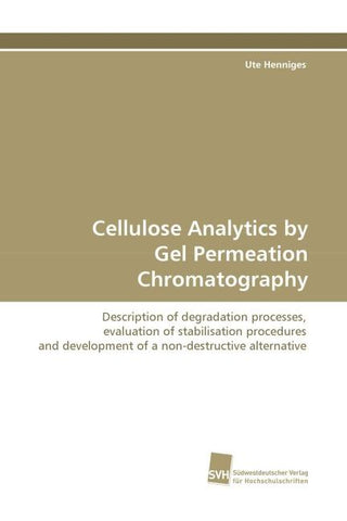 Cellulose Analytics by Gel Permeation Chromatography