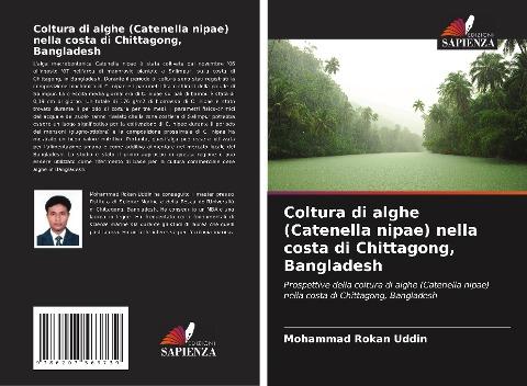 Coltura di alghe (Catenella nipae) nella costa di Chittagong, Bangladesh