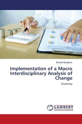 Implementation of a Macro Interdisciplinary Analysis of Change