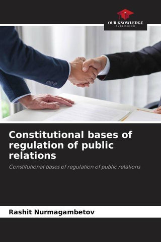 Constitutional bases of regulation of public relations