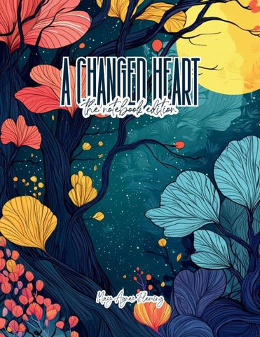 A Changed Heart