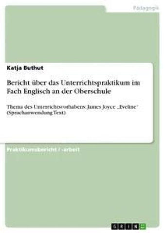 Bericht über das Unterrichtspraktikum im Fach Englisch an der Oberschule
