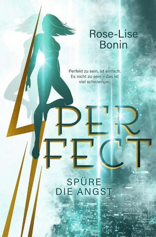 Perfect – Spüre die Angst