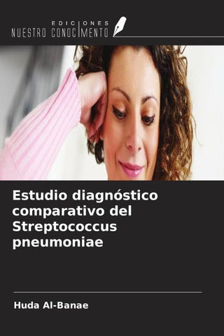 Estudio diagnóstico comparativo del Streptococcus pneumoniae