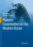 Planktic Foraminifers in the Modern Ocean