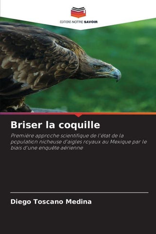 Briser la coquille