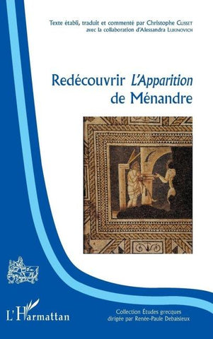 Redécouvrir l'Apparition de Ménandre