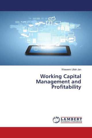 Working Capital Management and Profitability