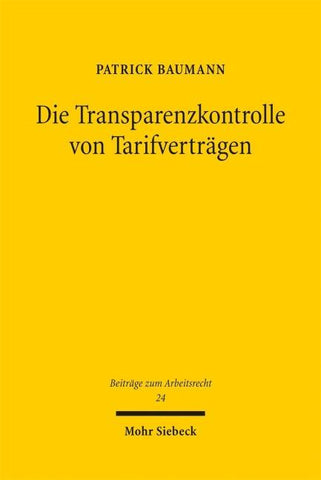 Die Transparenzkontrolle von Tarifverträgen
