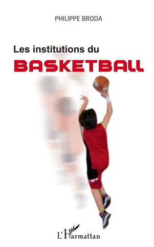 Les institutions du basketball
