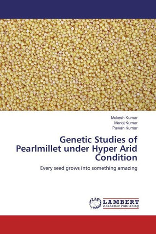 Genetic Studies of Pearlmillet under Hyper Arid Condition
