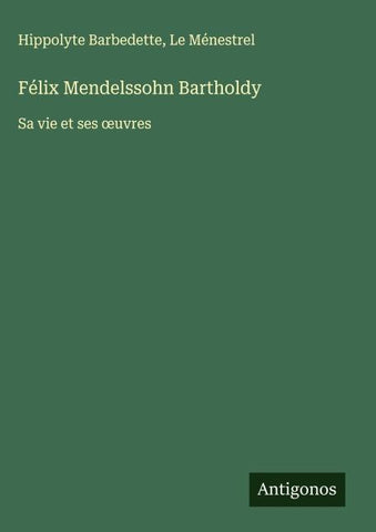 Félix Mendelssohn Bartholdy
