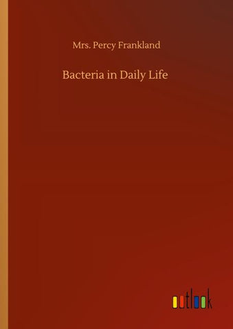 Bacteria in Daily Life