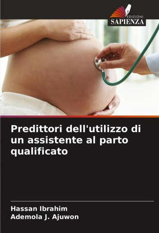 Predittori dell'utilizzo di un assistente al parto qualificato