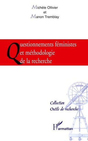 QUESTIONNEMENTS FéMINISTES ET MéTHODOLOGIE DE LA RECHERCHE