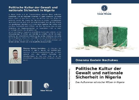 Politische Kultur der Gewalt und nationale Sicherheit in Nigeria