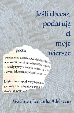 Jeśli chcesz, podaruję ci moje wiersze
