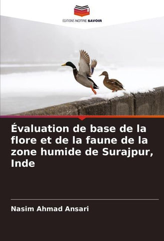 Évaluation de base de la flore et de la faune de la zone humide de Surajpur, Inde