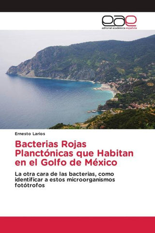 Bacterias Rojas Planctónicas que Habitan en el Golfo de México