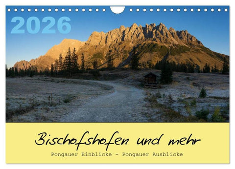 Bischofshofen & mehr (Wandkalender 2026 DIN A4 quer), CALVENDO Monatskalender