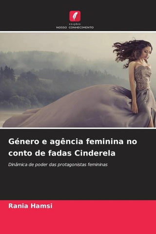 Género e agência feminina no conto de fadas Cinderela
