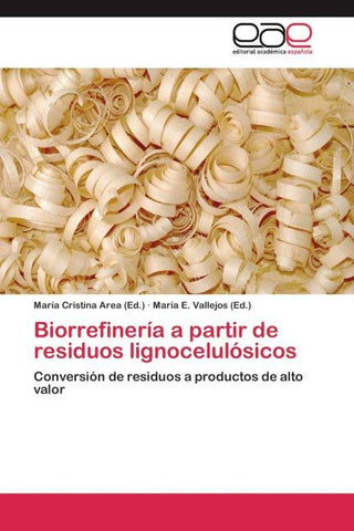 Biorrefinería a partir de residuos lignocelulósicos