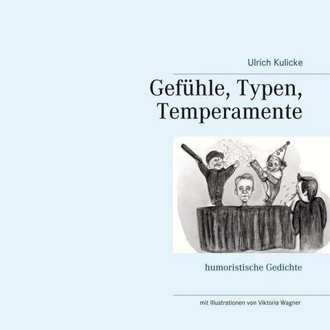 Gefühle, Typen, Temperamente
