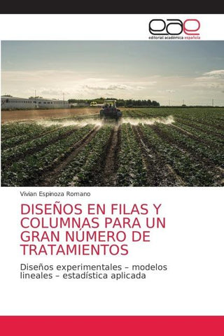 DISEÑOS EN FILAS Y COLUMNAS PARA UN GRAN NÚMERO DE TRATAMIENTOS